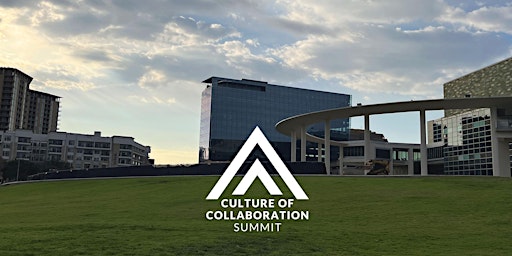 Image principale de Austin Together Presents: 2024 Culture of Collaboration Summit