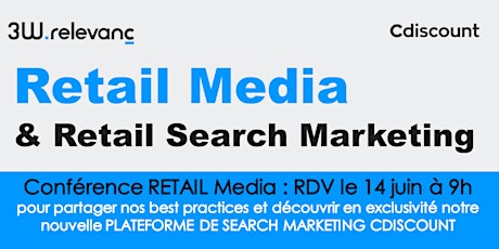 Image principale de Conférence Retail Media & Retail Search Marketing