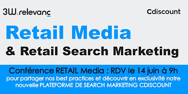 Conférence Retail Media & Retail Search Marketing