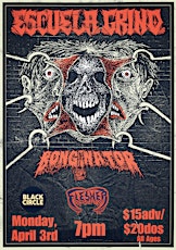Stranger Attractions Presents ESCUELA GRIND w/ BONGINATOR and FLESHER!!