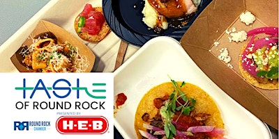 Taste of Round Rock 2024 Presented by H-E-B primary image