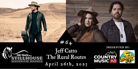 Stillhouse  Songwriter Session #64 CMAB The Rural Routes | Jeff Catto