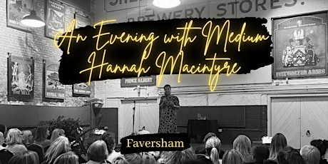 An Evening with Medium Hannah Macintyre - Faversham