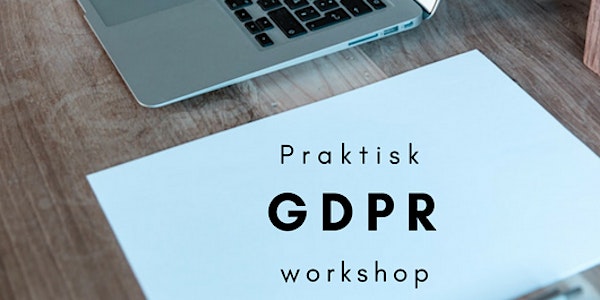 Praktisk GDPR-workshop – Del 2