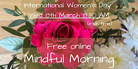 Imagem principal do evento Free online Mindful Morning for International Women's Day