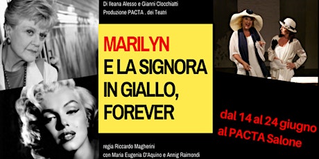 Immagine principale di Marilyn e la Signora in giallo, forever 