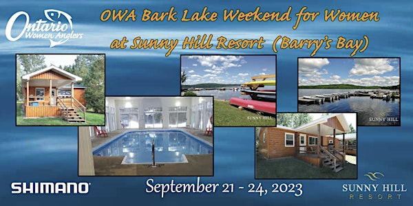 OWA Bark Lake Weekend for Women at Sunny Hill Resort  (Barry's Bay)