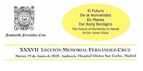 Imagen principal de El Futuro De La Humanidad En Manos Del Reloj Biológico - XXXVII Lección Memorial Fernández-Cruz.