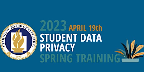 2023 Student Data Privacy Spring Training