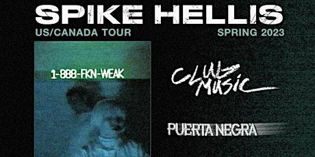 SPIKE HELLIS + CLUB MUSIC + PUERTA NEGRA