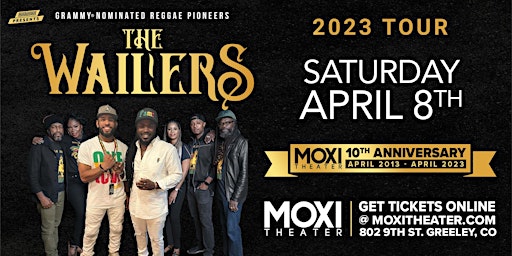 The Wailers with Special Guests: JuiceBox @ Moxi Theater