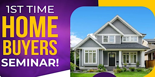 FREE 1st Time Home Buyers Seminar!  Top 10 Mistakes to Avoid!