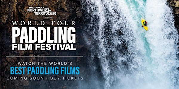 Paddling Film Festival - Revelstoke, BC -