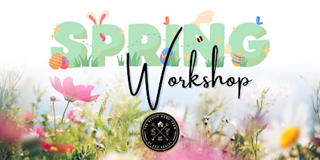 Plant Roots With Us! Spring Workshop! 