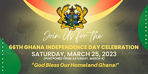 66th Ghana's Independence Day Celebration 2023 (EVENT CANCELED)