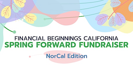 Spring Forward Fundraiser – NorCal Edition