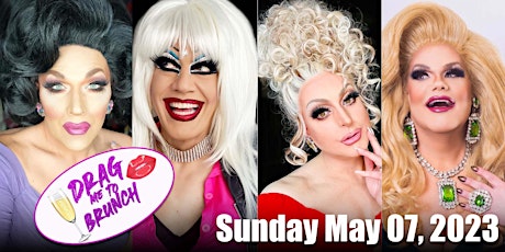Drag Me to Brunch May 7th @  Strathallan Hotel