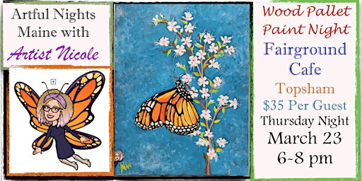 Wood Pallet Paint Night-Monarch Butterfly at Fairground Cafe, Topsham