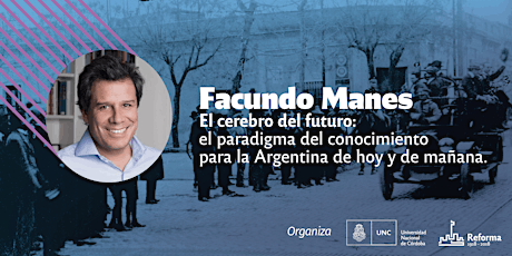 Imagen principal de El cerebro del futuro - #ManesEnLaUNC 