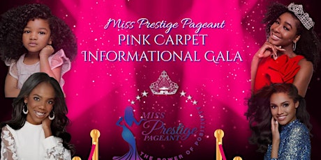 Miss Prestige Pageant Pink Carpet Informational Gala primary image