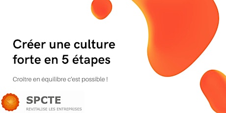 Créer une culture forte en 5 étapes