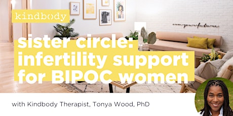 Sister Circle: Infertility Support for BIPOC Women
