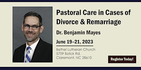 Claremont, North Carolina Pastoral Care in Cases of Divorce & Remarriage