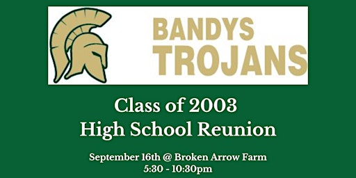 Bandy's High School - Class of 2003 Reunion