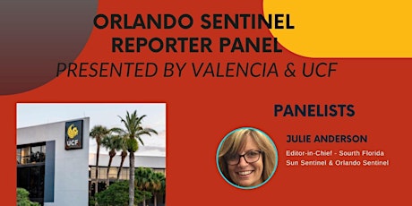 Orlando Sentinel Reporter Panel hosted by Valencia College & UCF