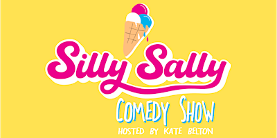 Imagem principal do evento Silly Sally Comedy Show Featuring DINO ARCHIE!!