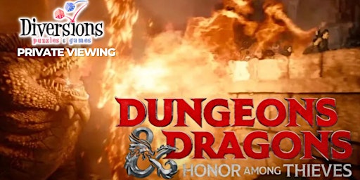 Private Film Viewing: Dungeons & Dragons: Honor Among Thieves