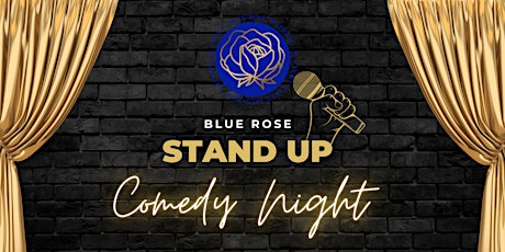 Standup Comedy Night at Blue Rose Venue