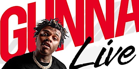 "Gunna" Live @ Spire Sunday June 10th primary image