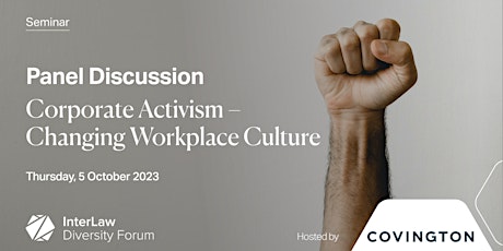 Panel discussion: Corporate activism – Changing workplace culture