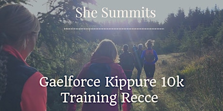 Gaelforce Kippure 10k -  Training Recce
