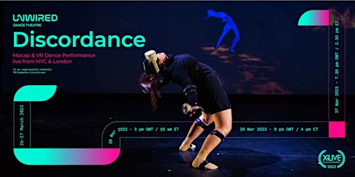 DISCORDANCE - Mocap & VR dance performance - live from NYC & London