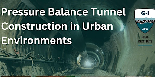 Pressure Balance Tunnel Construction in Urban Environments