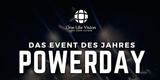Hauptbild für One life Vision POWERDAY 5.0 in der Stadthalle Bad Neustadt