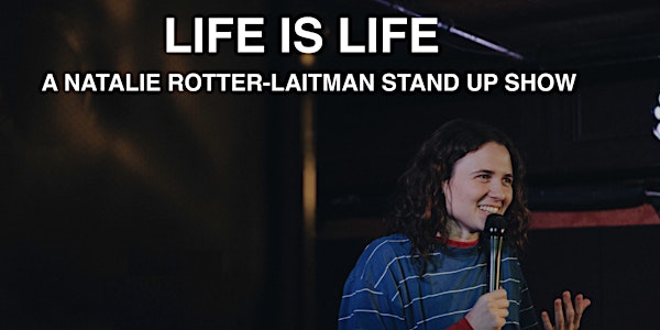 Natalie Rotter-Laitman: Life is Life