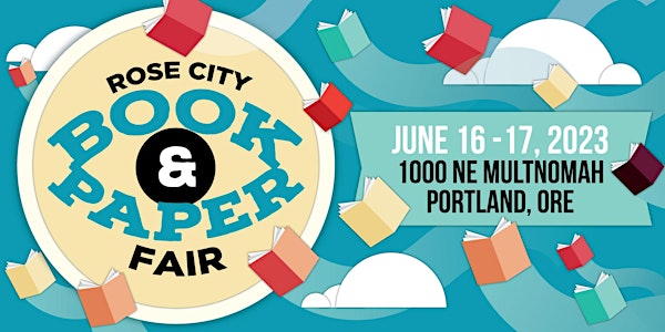 Rose City Book & Paper Fair