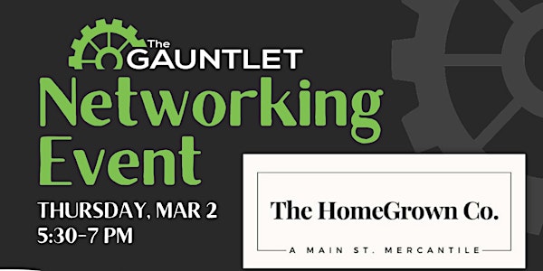 The GAUNTLET Networking Event for Bedford Area