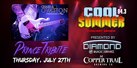 COOL Summer Concert Series - Chase & Ovation; A Tribute to PRINCE