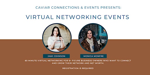 Virtual Networking Event for 6 Figure+ Women Business Owners