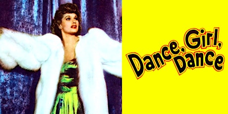 New Plaza Cinema Classic Film Talk Back:  Dance Girl Dance  (1940)