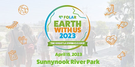 Earth With Us: The Great LA River CleanUp At Sunnynook River Park