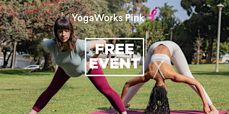 Imagem principal do evento YogaWorks Pink Yoga Class