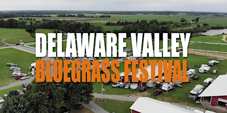 Delaware Valley Bluegrass Festival  2023