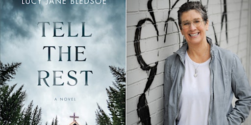 Lucy Bledsoe with her novel Tell the Rest