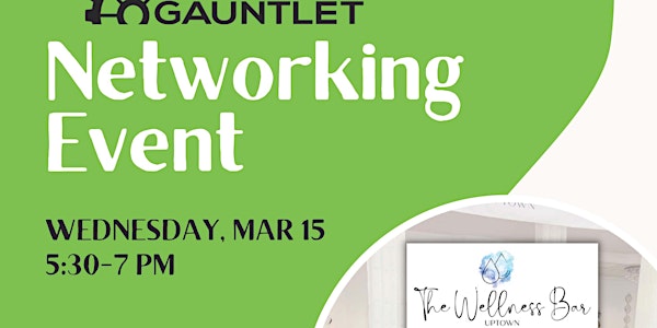 The GAUNTLET Networking Event for Martinsville Area