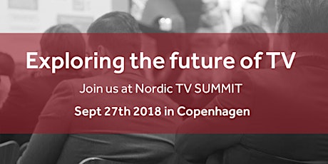 Nordic TV Summit 2018 primary image